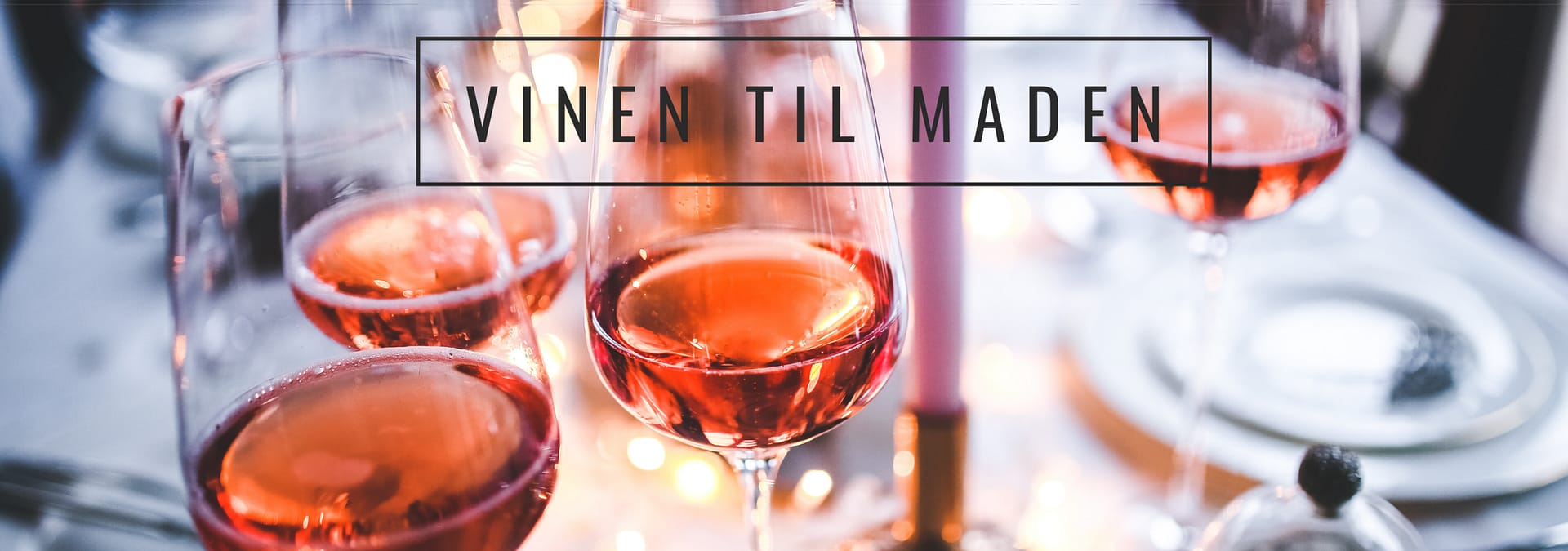 Maden til vinen